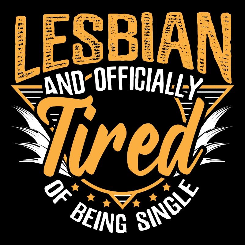 Lesbian Single Love Queer Idée cadeau