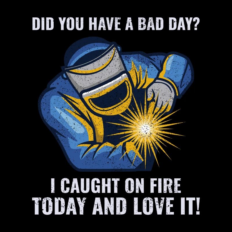 Welding Welder Metal Construction Ironworker Funny