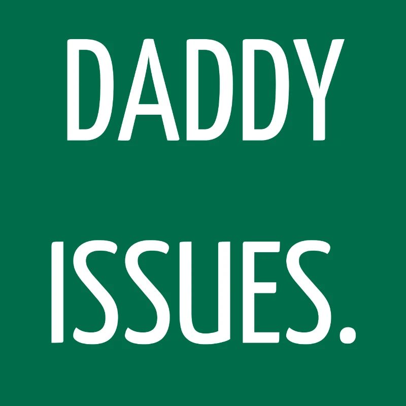 Daddy issues