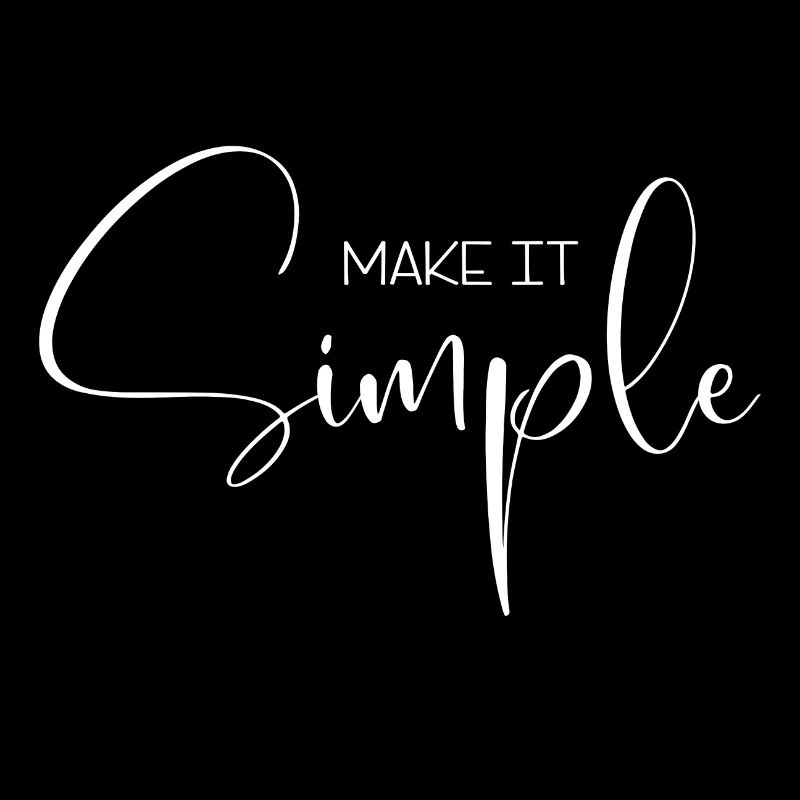 Simplifiez-vous la vie