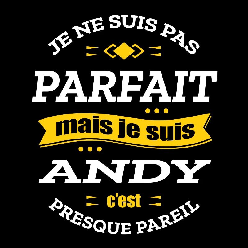 ANDY PARFAIT - PRENOM ANDY