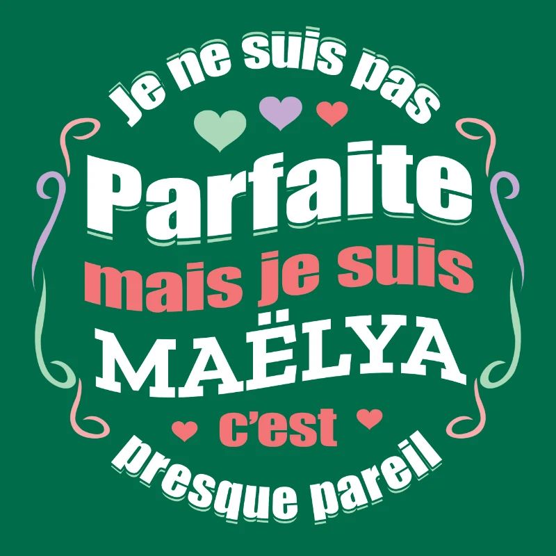 MAËLYA PARFAITE - PRENOM MAËLYA