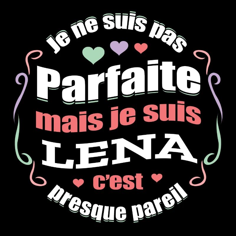 LENA PARFAITE - PRENOM LENA