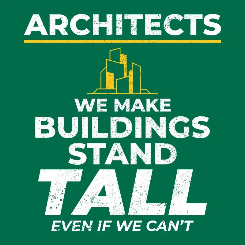 Architects Humorous Heights Construction Funny