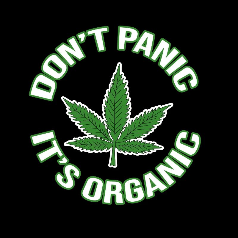 Gras Hanf Blatt kiffen - Don't panic it's organic