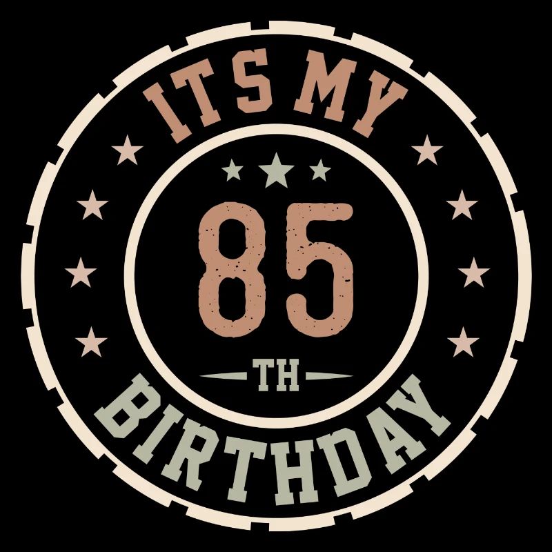 It's My 85th Birthday 85 Year Gift