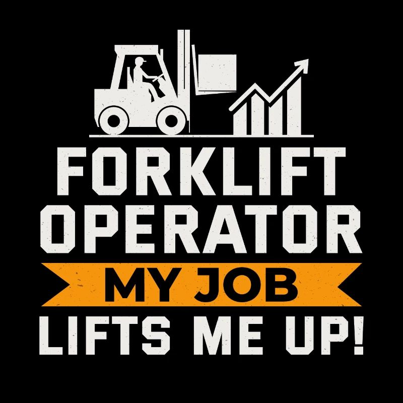 Forklift Operator Heavy Equipment Driver Funny