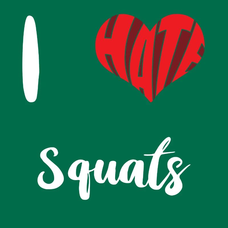 Workout I Hate Squats Training Exercise