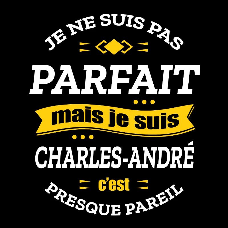 CHARLES-ANDRÉ PARFAIT - PRENOM CHARLES-ANDRÉ