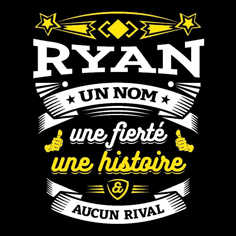 RYAN UN NOM UNE FIERTÉ AUCUN RIVAL