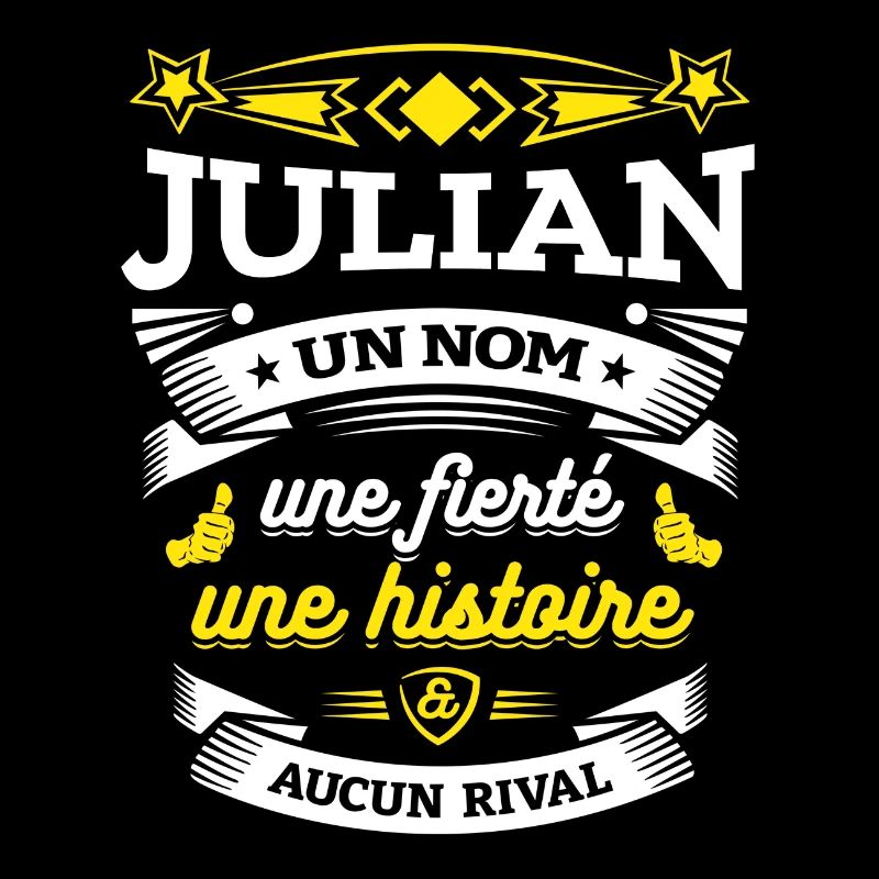 JULIAN UN NOM UNE FIERTÉ AUCUN RIVAL