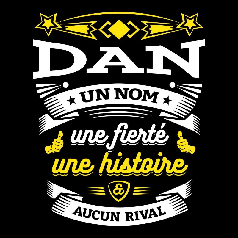 DAN UN NOM UNE FIERTÉ AUCUN RIVAL