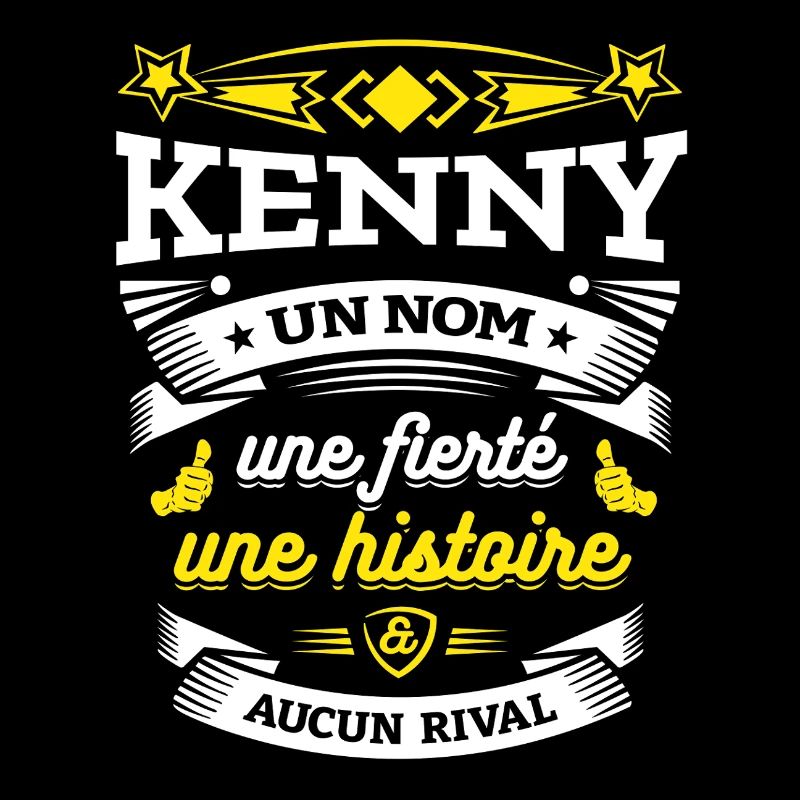 KENNY UN NOM UNE FIERTÉ AUCUN RIVAL
