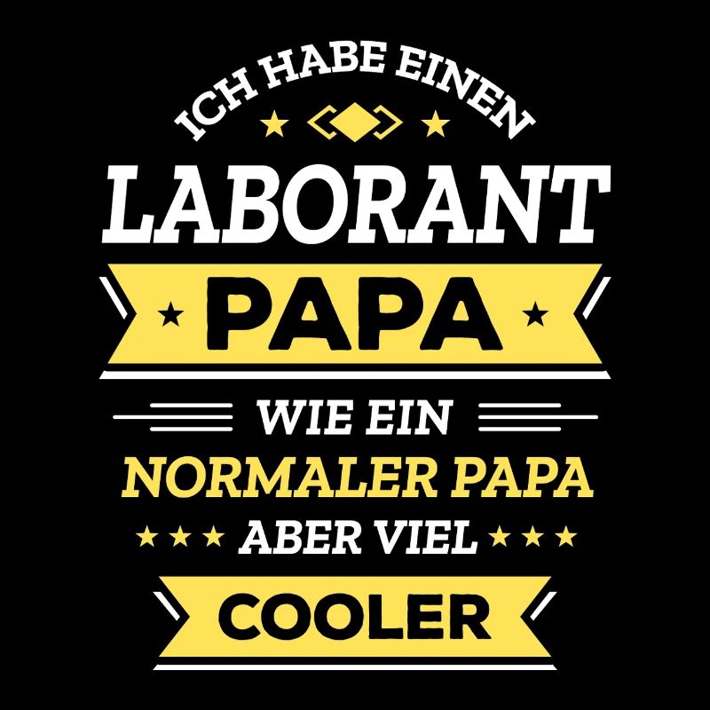 LABORANT PAPA: COOL, VATERTAG, WEIHNACHTEN