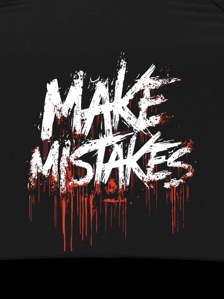 Make mistakes