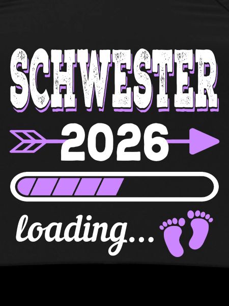 Schwester 2026 Loading Geburt Geschenkidee