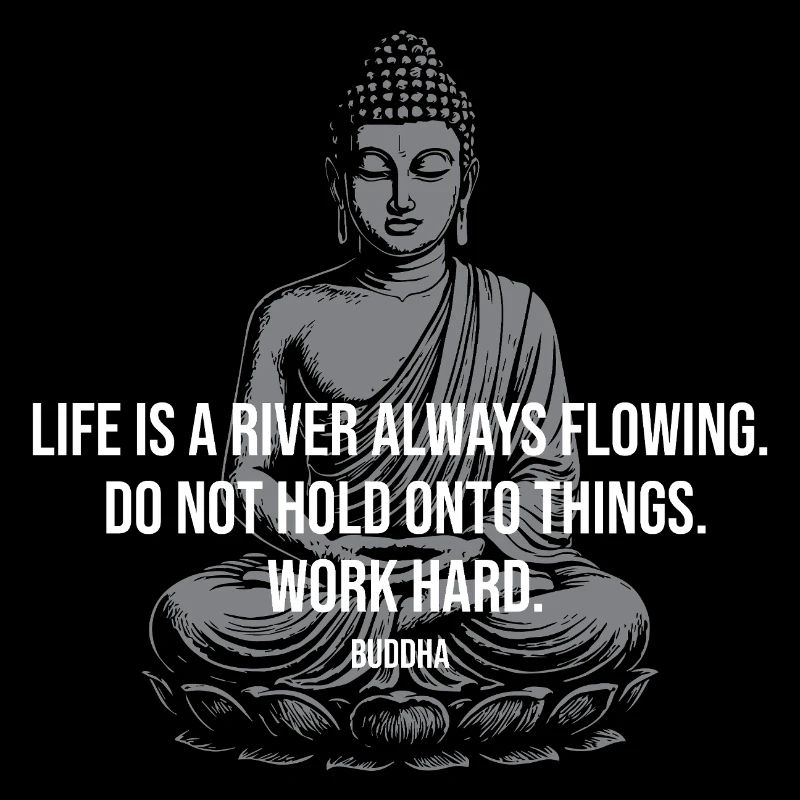 Fluss-Buddha-Zitat-Tee