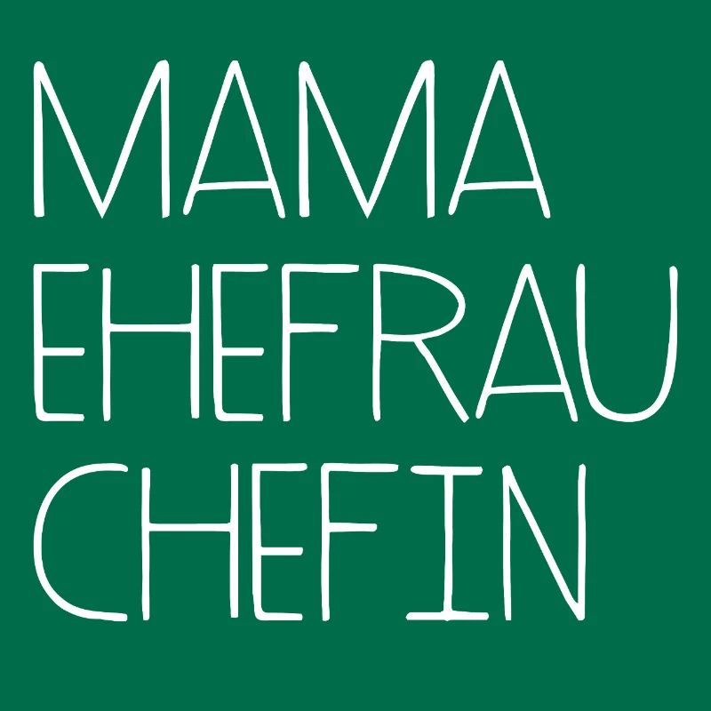 Mama Ehefrau Chefin Muttertag