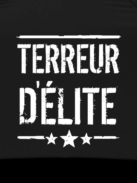 TERREUR D'ÉLITE !