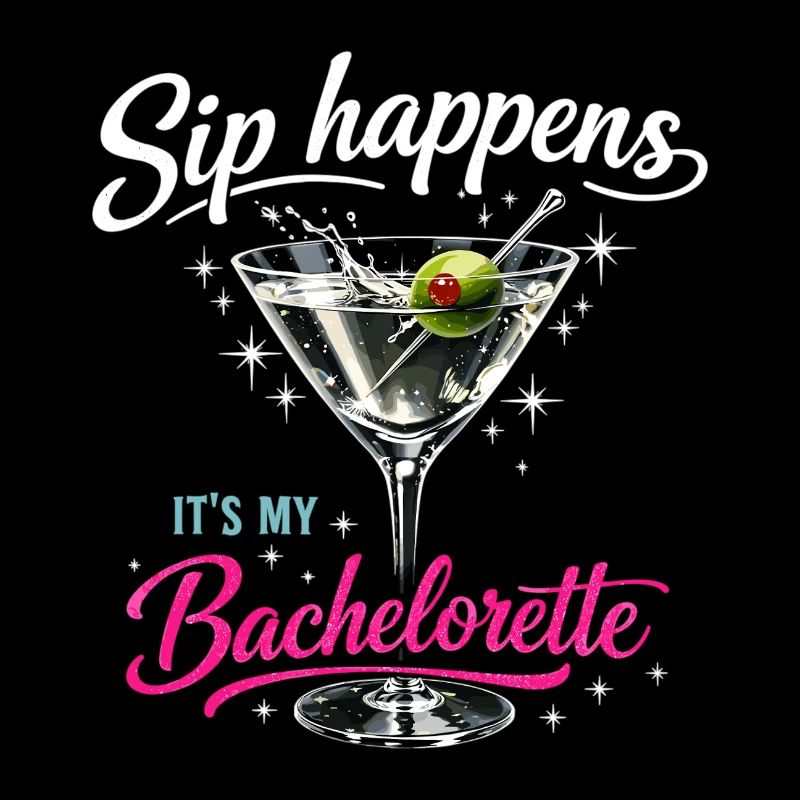 JGA Martini Glas – Sip Happens Bachelorette