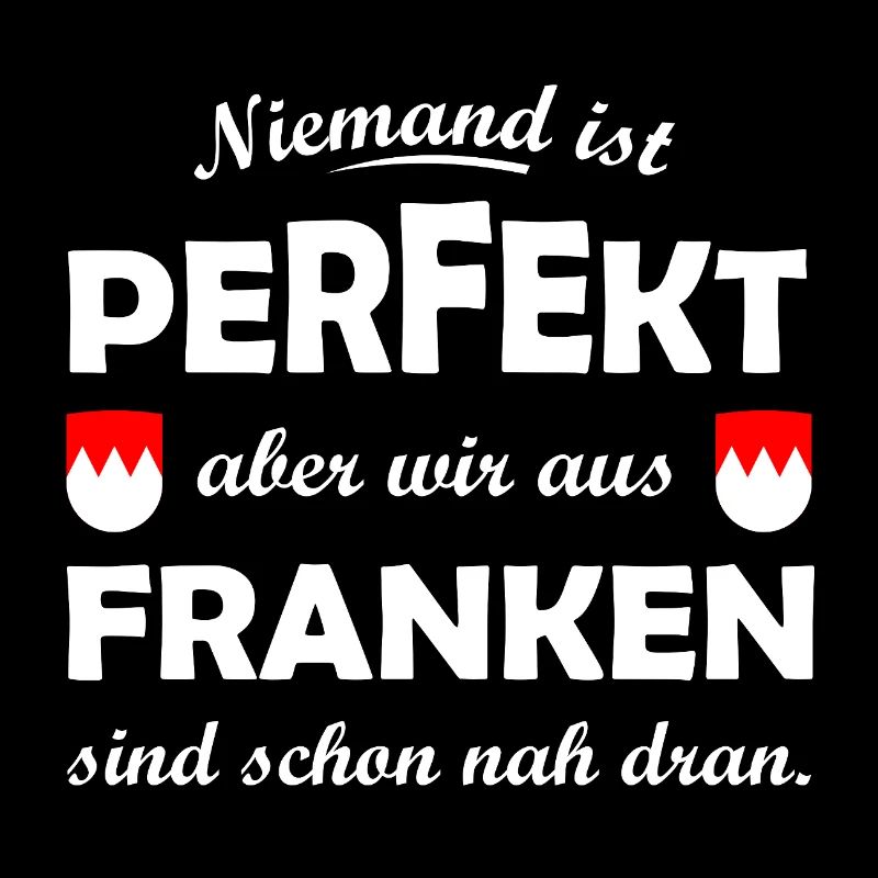 Niemand ist perfekt – Franken nah dran