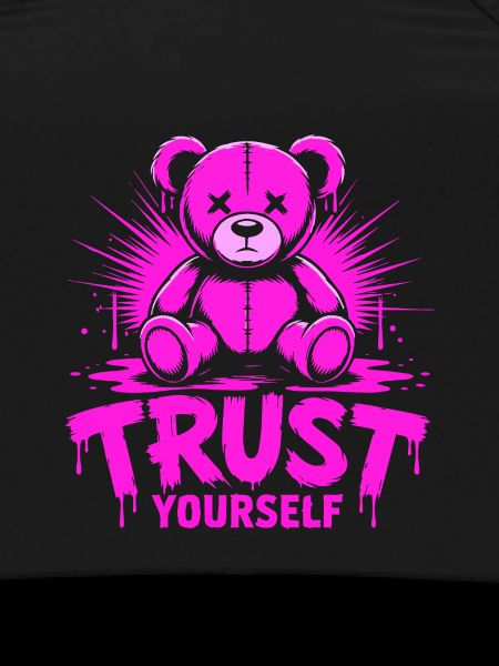 Trust Yourself Edgy Rosa Teddybär