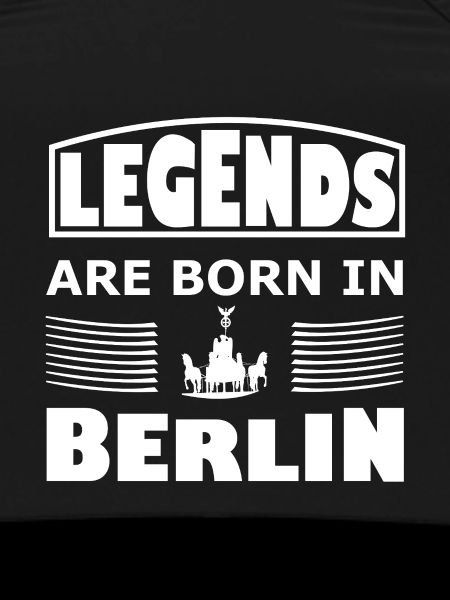 Legends born in Berlin