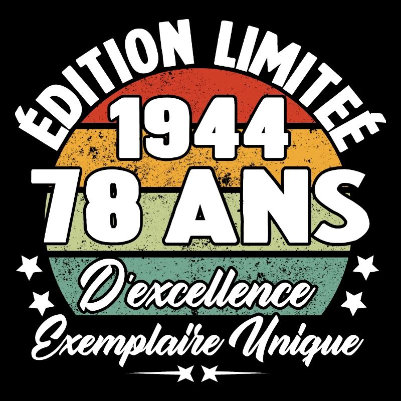 Cadeau 78 ans d'excellence / Édition limitée 1944