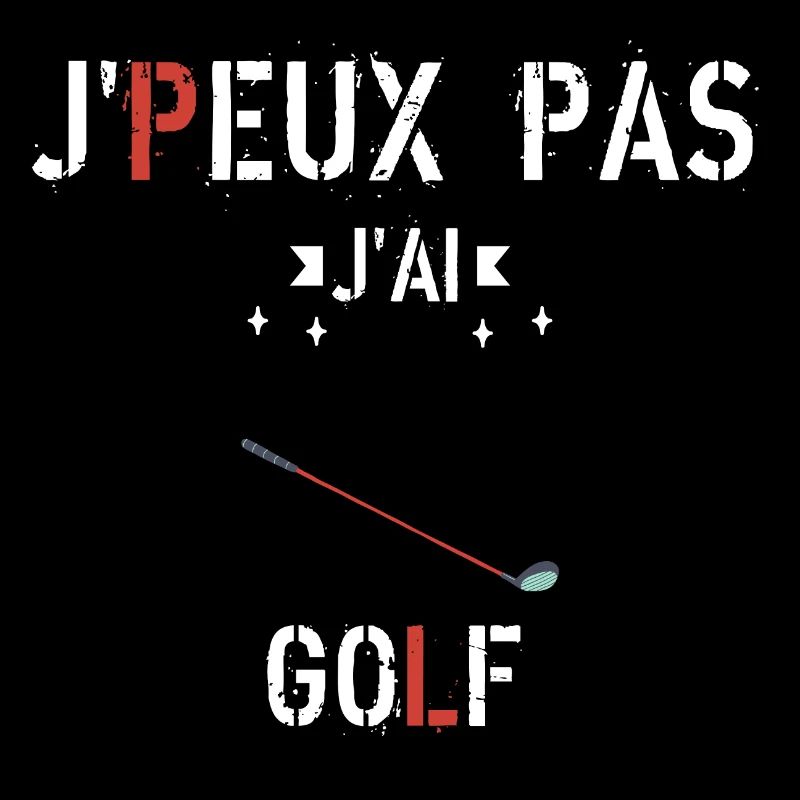 J Peux Pas J Ai Golf