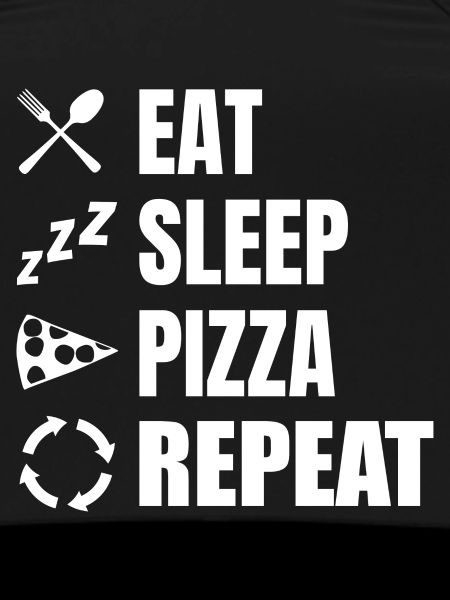 Manger Dormir Pizza Répéter