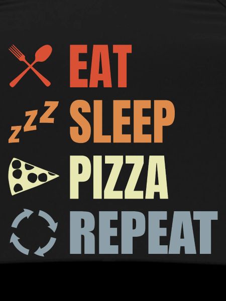 Manger Pizza Dormir Répéter