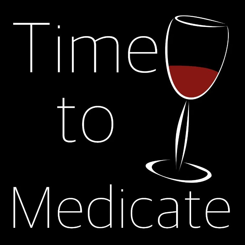 Time to Medicate – Weinzeit Humor