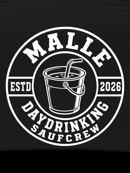Malle 2026 Daydrinking Sauf Crew