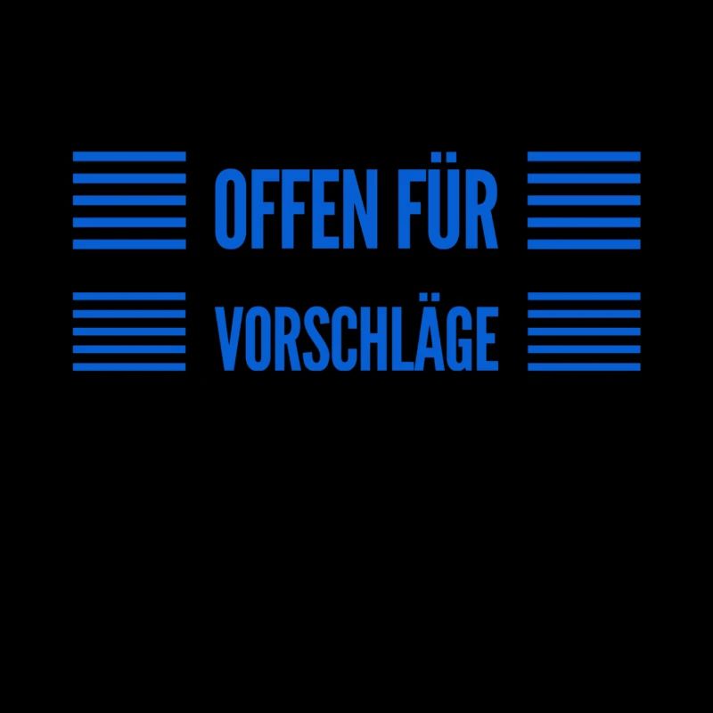 Vorschläge sind willkommen