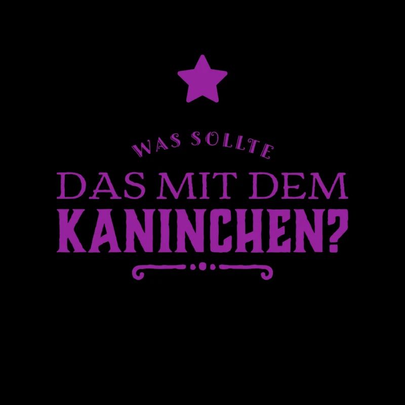 was sollte das mit dem Kaninchen?