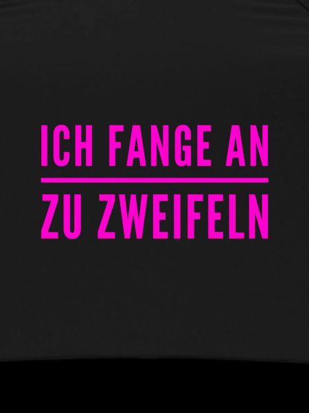 ich zweifle