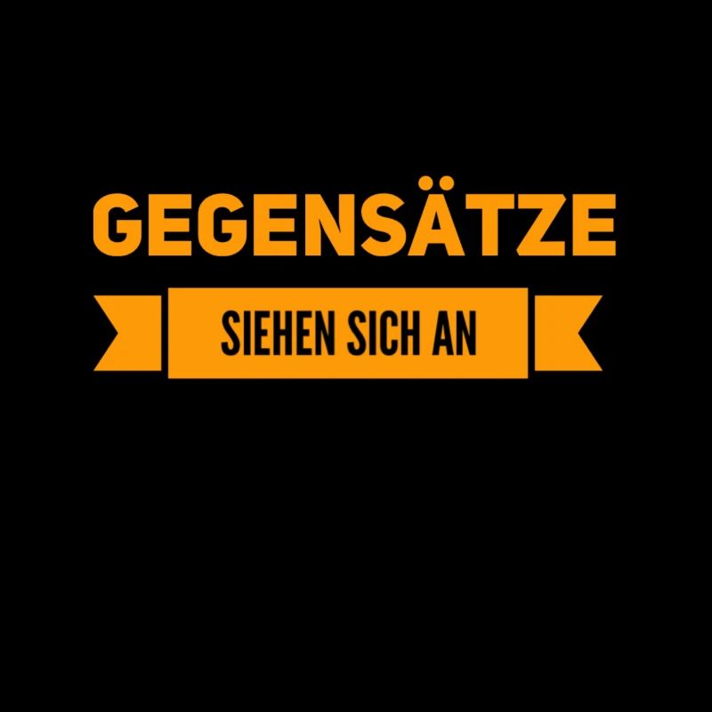 Gegensätze sind das Salz in der Supper