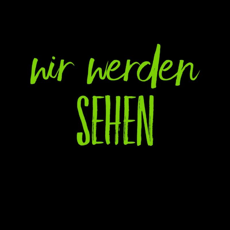 warten wir es ab