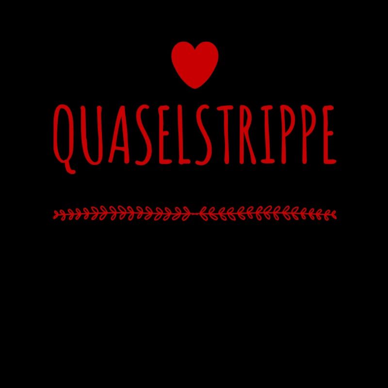 hier steht eine Quaselstrippe