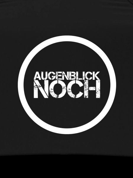 einen Augenblick noch