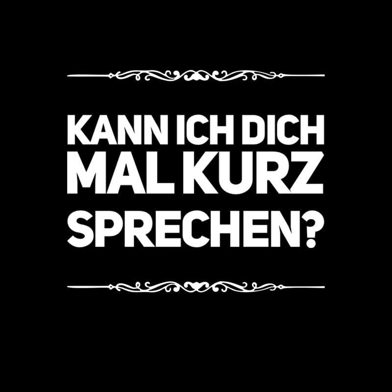 ich möchte dich kennenlernen