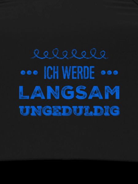 ich werde langsam unruhig