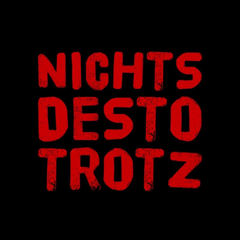 trotz alledem