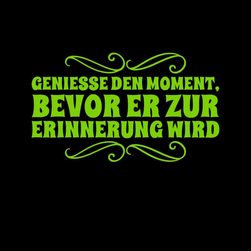 Enjoy every moment