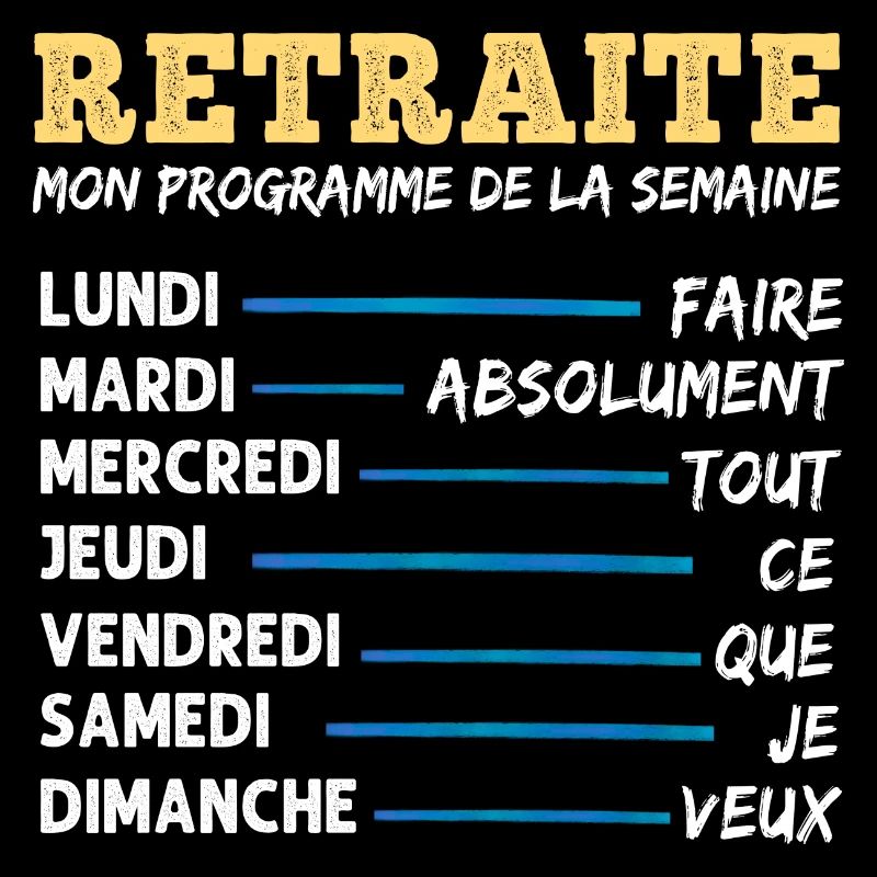 Retraite mon programme humour retraité cadeau