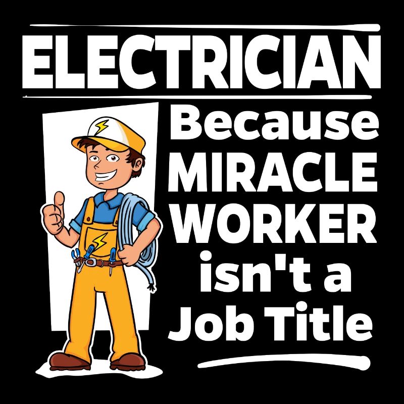 Électricien - Miracle Worker