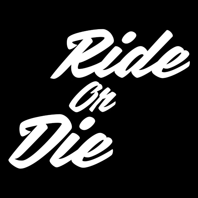 Ride or Die