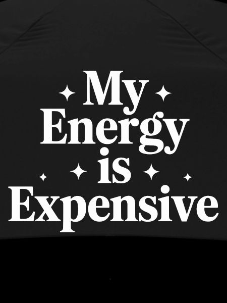My Energy Is Expensive