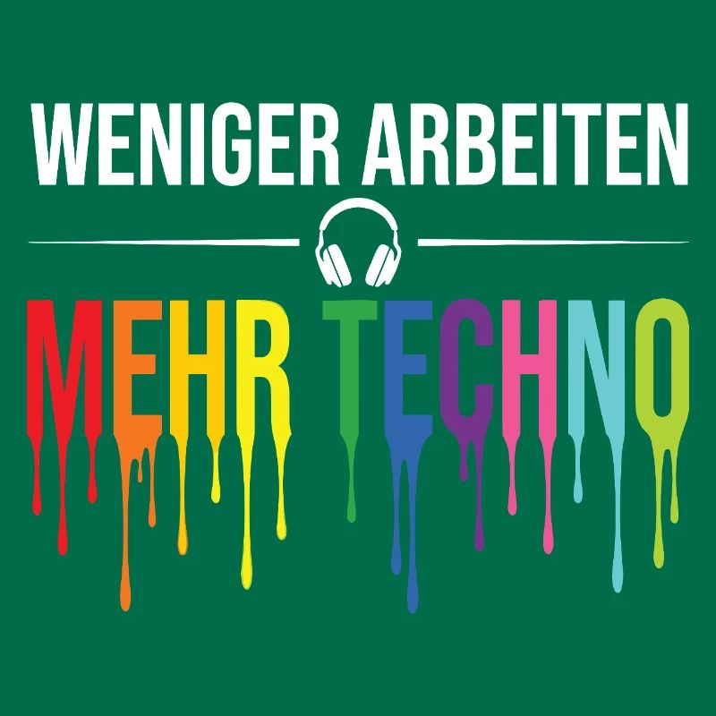 Weniger Arbeiten Mehr Techno – Rave Statement