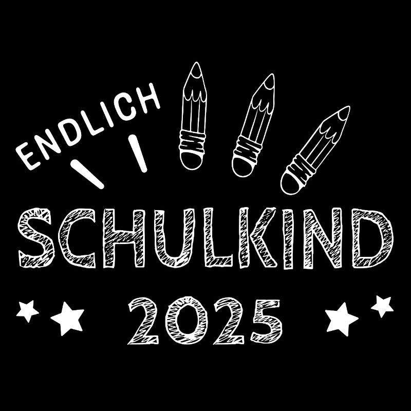 Endlich Schulkind 2025 - EINSCHULUNG Erstklässler